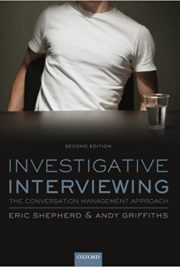 Investigative Interviewing: The Conversation Management Approach